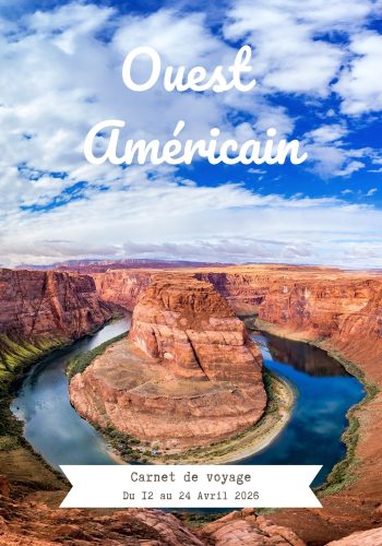 Carnet de voyage dans l'ouest américain